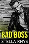 Bad Boss by Stella Rhys