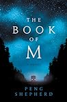 The Book of M by Peng Shepherd