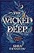 The Wicked Deep