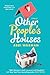 Other People's Houses