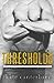 Thresholds (The Walshes, #8) by Kate Canterbary