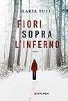 Fiori sopra l'inferno