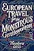 European Travel for the Monstrous Gentlewoman by Theodora Goss