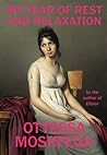 My Year of Rest and Relaxation by Ottessa Moshfegh