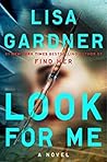 Look for Me by Lisa Gardner