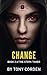 Change (The Stork Tower, #3)