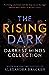 The Rising Dark: A Darkest Minds Collection (Darkest Minds Short Stories)