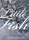 Little Fish by Casey Plett