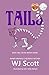 Tails (Silver Wishes #1) by W.J. Scott