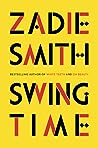 Swing Time by Zadie Smith