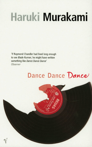 Dance Dance Dance by Haruki Murakami