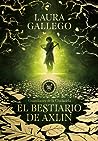 El bestiario de Axlin (Guardianes de la Ciudadela, #1)