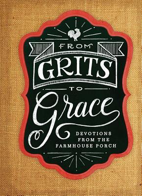 From Grits to Grace by DaySpring