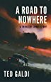 A Road to Nowhere: A thriller short story