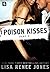 Poison Kisses: Part 2 (Poison Kisses, #2)