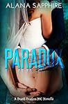 Paradox by Alana Sapphire