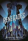 Renegades by Marissa Meyer