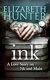 Ink by Elizabeth   Hunter