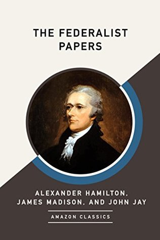 The Federalist Papers