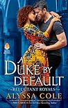 A Duke by Default by Alyssa Cole