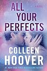 All Your Perfects by Colleen Hoover