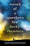 Record of a Spaceborn Few (Wayfarers, #3)