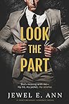 Look the Part by Jewel E. Ann