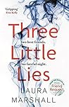 Three Little Lies by Laura  Marshall