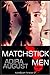 Matchstick Men (Hunt&Cam4Ever, #1)