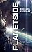 Planetside (Planetside #1) by Michael Mammay