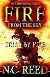 Trial by Fire by N.C. Reed