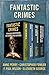 Fantastic Crimes: Four Bibliomysteries by Bestselling Authors