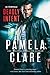 Deadly Intent (I-Team, #8) by Pamela Clare