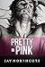 Pretty in Pink (Housemates #6)