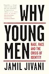 Why Young Men: Ra...