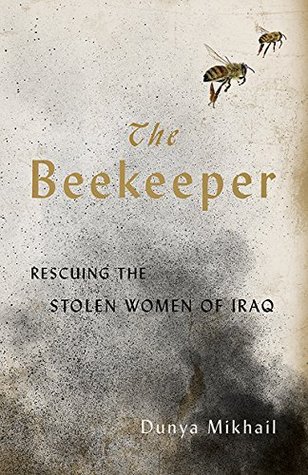 The Beekeeper by Dunya Mikhail