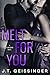 Melt for You (Slow Burn, #2)