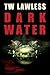 Dark Water