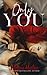 Only You (One and Only, # 1) by Melanie Harlow