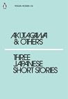 Three Japanese Short Stories by Ryūnosuke Akutagawa