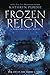 Frozen Reign (Burning Glass, #3)