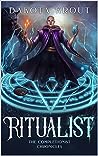 Ritualist (The Completionist Chronicles, #1)