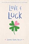 Love & Luck by Jenna Evans Welch