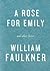 A Rose for Emily and Other Stories