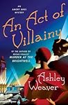 An Act of Villainy (Amory Ames Mystery #5)