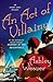 An Act of Villainy (Amory Ames Mystery #5)