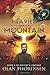 Heavier Than a Mountain (Destiny's Crucible #3)