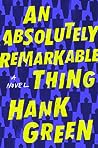 An Absolutely Remarkable Thing (The Carls, #1)