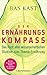 Der Ernährungskompass by Bas Kast