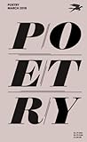 Poetry Foundation Magazine, March 2018